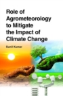 Image for Role of Agrometeorology to Mitigate the Impact of Climate Change