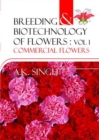 Image for Commercial Flowers: Vol.01: Breeding and Biotechnology of Flowers
