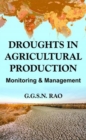 Image for Droughts in Agricultural Production: Monitoring &amp; Management