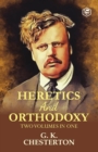 Image for Heretics and Orthodoxy