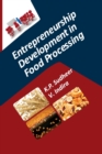 Image for Entrepreneurship Development in Food Processing (Co-Published With CRC Press, UK)