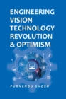 Image for Engineering Vision Technology: Revolution and Optimism (Co-Published With CRC Press,UK)
