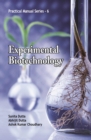 Image for Experimental Biotechnology: Practical Manual Series 06
