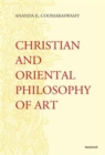 Image for Christian and Oriental Philosophy of Art