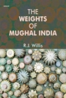 Image for The Weights of Mughal India