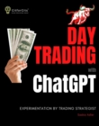 Image for Day Trading with ChatGPT: Test the Power of AI for Stock Market Predictions