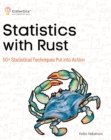 Image for Statistics with Rust: 50+ Statistical Techniques Put into Action