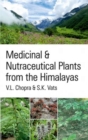 Image for Medicinal and Nutraceutical Plants From The Himalayas