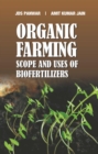 Image for Organic Farming: Scope and Uses of Biofertilizers