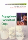 Image for Propagation of Horticultural Crops: Vol 06 Horticulture Science Series