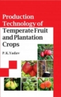 Image for Production Technology of Temperate Fruit and Plantation Crops