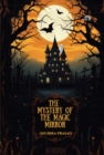 Image for The Mystery of the Magic Mirror
