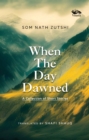 Image for When the Day Dawned