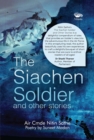 Image for The Siachen Soldier and other stories