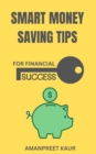 Image for Smart Money Saving Tips for Financial Success