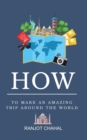 Image for How to Make an Amazing Trip Around the World