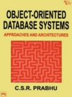 Image for Object Oriented Database Systems : Approaches and Architectures
