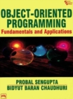 Image for Object Oriented Programming : Fundamentals and Applications