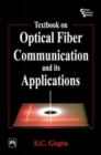 Image for Textbook on Optical Fiber Communication and Its Applications