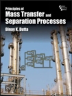 Image for Principles of mass transfer and separation process