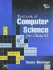 Image for Textbook of Computer Science (for Class XI)