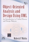 Image for Object-oriented Analysis and Design Using Umlan Introduction to Unified Process and Design Patterns