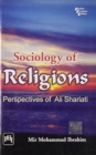 Image for Sociology of Religions: Perspectives of Ali Shariati