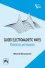 Image for Guided Electromagnetic Waves Properties And Analysis