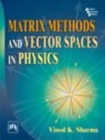 Image for Matrix Methods and Vector Spaces in Physics