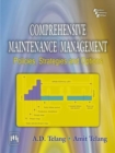 Image for Comprehensive Maintenance Management : Policies, Strategies and Options
