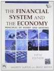 Image for The Financial System and the Economy Principles of Money and Banking