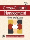 Image for Cross-cultural Management: Text and Cases