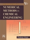 Image for Introduction to Numerical Methods in Chemical Engineering