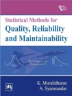 Image for Statistical Methods for Quality, Reliability and Maintainability