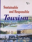 Image for Sustainable and responsible tourism  : trends, practices and cases