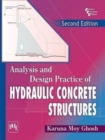 Image for Analysis and Design Practice of Hydraulic Concrete Structures