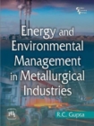 Image for Energy and Environment Management in Metallurgical Industries
