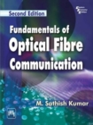Image for Fundamentals of Optical Fibre Communication