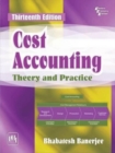 Image for Cost Accounting : Theory and Practice