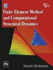 Image for Finite Element Method and Computational Structural Dynamics