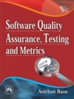 Image for Software quality assurance, testing and metrics