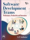 Image for Software development teams  : performance, productivity and innovation