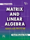 Image for Matrix and Linear Algebra : Aided with MATLAB