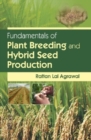 Image for Fundamentals of Plant Breeding and Hybrid Seed Production