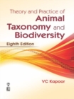 Image for Theory and Practice of Animal Taxonomy and Biodiversity