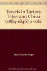 Image for Travels in Tartary, Tibet and China, 1844-46