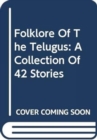 Image for Folklore of the Telugus