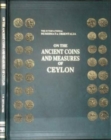 Image for International Numismata Orientalia : On the Ancient Coins and Measures of Ceylon