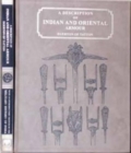 Image for A Description of Indian and Oriental Armour : With an Introductory Sketch of the Military History of India