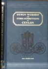Image for Demon Worship and Other Supperstitions in Ceylon